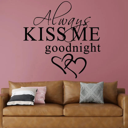 Modern Always Kiss Me Goodnight Art Decor Wall Sticker